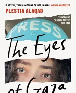 Fejtóny, rozhovory, reportáže The Eyes of Gaza - A Diary of Resilience - Plestia Alaqad