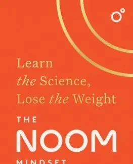 Zdravie, životný štýl - ostatné The Noom Mindset - Noom Inc.