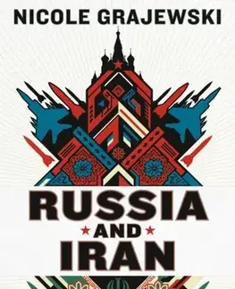 Politológia Russia and Iran - Nicole Grajewski