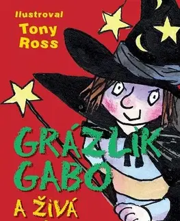 Pre deti a mládež - ostatné Grázlik Gabo a živá mŕtvola - Francesca Simon