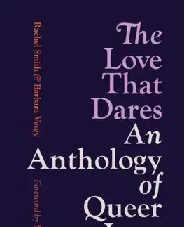 Novely, poviedky, antológie The Love That Dares - Rachel Smithová,Barbara Vesey