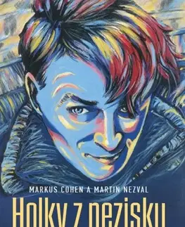 Česká beletria Holky z nezisku - Markus Cohen,Martin Nezval