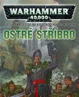 Sci-fi a fantasy Ostré stříbro - Dan Abnett