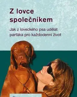 Psy, kynológia Z lovce společníkem - Dawn Antoniak-Mitchellová