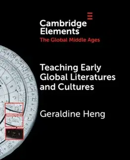 História Teaching Early Global Literatures and Cultures - Geraldine Heng