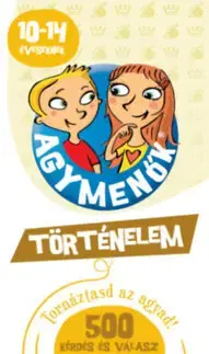 Pre deti a mládež - ostatné Agymenők Történelem kártyacsomag - 500 kérdés és válasz