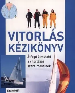 Šport - ostatné Vitorlás kézikönyv - Halsey C. Herreshoff