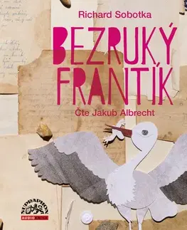 Biografie - ostatné SUPRAPHON a.s. Bezruký Frantík