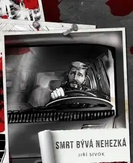 Detektívky, trilery, horory Smrt bývá nehezká - Jiří Sivok