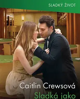 Romantická beletria Sladká jako čokoláda - Caitlin Crews