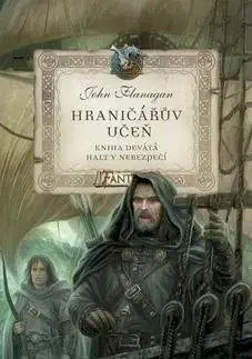 Sci-fi a fantasy Hraničářův učeň Halt v nebezpečí - John Flanagan