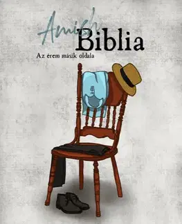 Romantická beletria Amish Biblia 2 - Az érem másik oldala - Sophie Anne
