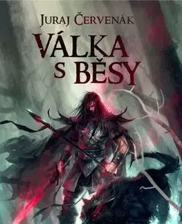 Sci-fi a fantasy Válka s běsy - Juraj Červenák