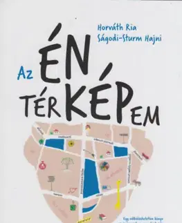 Rozvoj osobnosti Az Én térKÉPem - Ria Horváth,Hajni Ságodi-Sturm