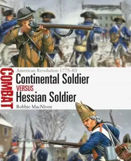 História Continental Soldier vs Hessian Soldier - Robbie MacNiven