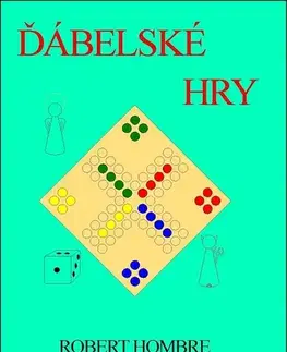 Poézia - antológie Ďábelské hry - Robert Hombre
