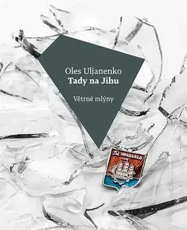 Romantická beletria Tady na Jihu - Oles Uljanenko