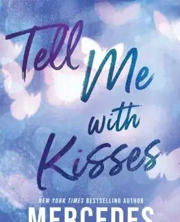 Young adults Tell Me with Kisses - Mercedes Ron