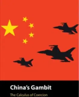 Politológia China's Gambit - Ketian Zhang