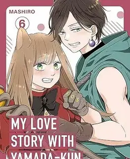 Manga My Love Story with Yamada-kun at Lv999, Vol. 6 - Mashiro