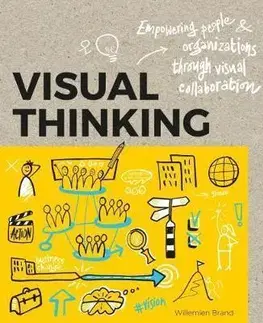 Ekonómia, manažment - ostatné Visual Thinking - Willemien Brand