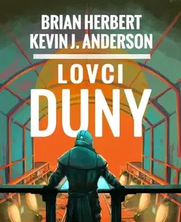 Sci-fi a fantasy Duna 7: Lovci Duny - Herbert Brian,Kevin J. Anderson,Marína Gálisová
