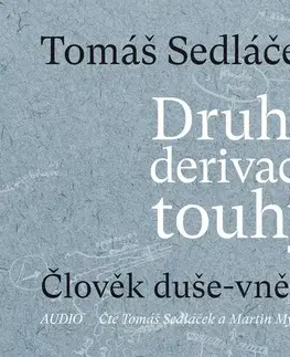 Filozofia Nakladatelství 65. pole Druhá derivace touhy: Člověk duše-vnější