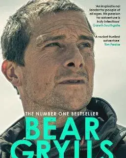 Biografie - ostatné Never Give Up - Bear Grylls