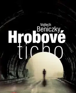 Detektívky, trilery, horory Hrobové ticho - Vojtech Beniczky