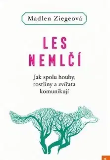 Biológia, fauna a flóra Les nemlčí - Madlen Ziegeová