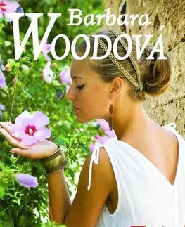 Romantická beletria Plamen duše - Barbara Wood