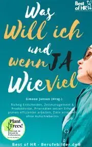 Biznis a kariéra Was will ich & wenn ja wie Viel - Simone Janson