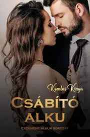 Romantická beletria Csábító alku - Kinga Komlós