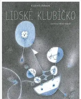 Česká poézia Lidské klubíčko - Vladimír Vokolek