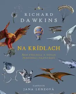 Veda, technika, elektrotechnika Na krídlach - Richard Dawkins,Jana Lenzová