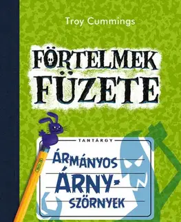 Dobrodružstvo, napätie, western Förtelmek füzete 3: Ármányos árnyszörnyek - Cummings,Máté Gyurkovics