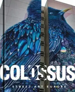 Dizajn, úžitkové umenie, móda Colossus. Street Art Europe