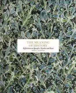 Filozofia The Meaning of History - Henry Kissinger