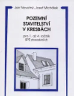 Učebnice pre SŠ - ostatné Pozemní stavitelství v kresbách - Jozef Michálek,Jan Novotný