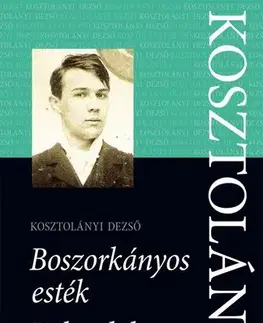 Svetová beletria Boszorkányos esték / Bolondok - Dezső Kosztolányi