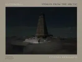 Fotografia Hyperborea - Evgenia Arbugaeva