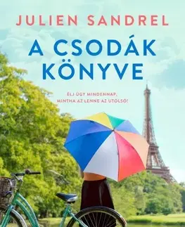 Sociológia, etnológia A csodák könyve - Julien Sandrel