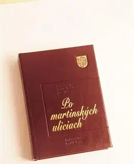 História Po martinských uliciach - Marián Grupač,Igor Válek,Peter Cabadaj