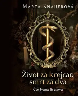 História Témbr Život za krejcar, smrt za dva