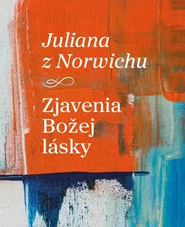 Kresťanstvo Zjavenia Božej lásky