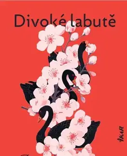 História - ostatné Divoké labutě - Jung Chang