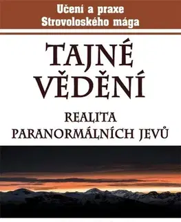 Ezoterika - ostatné Tajné vědení - Kyriacos C. Markides,Sylva Zajíčková
