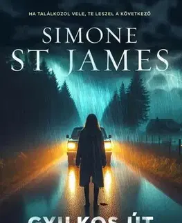 Detektívky, trilery, horory Gyilkos út - Simone St. Jamesová,Adrienn Neset