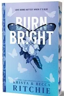 Romantická beletria Burn Bright (Deluxe Edition) - Cobalt Empire 1 - Krista Ritchie,Becca Ritchie