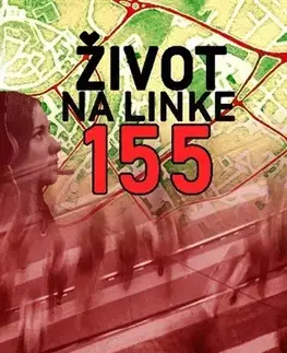 Slovenská beletria Život na linke 155 - Peter Lavo